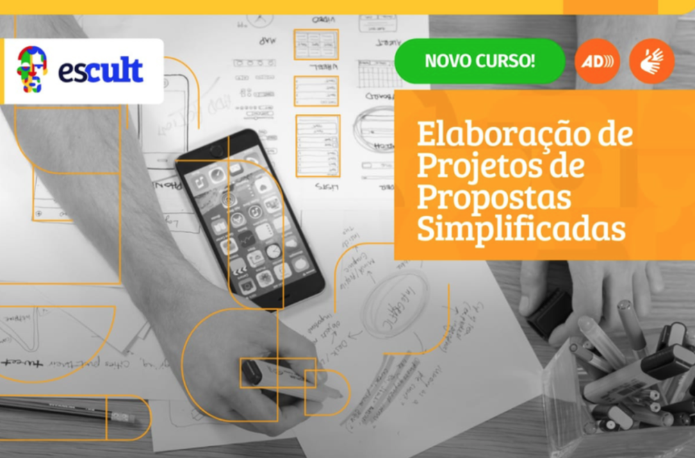 Elaboração de Projetos de Propostas Simplificadas é novo curso lançado pela Escult